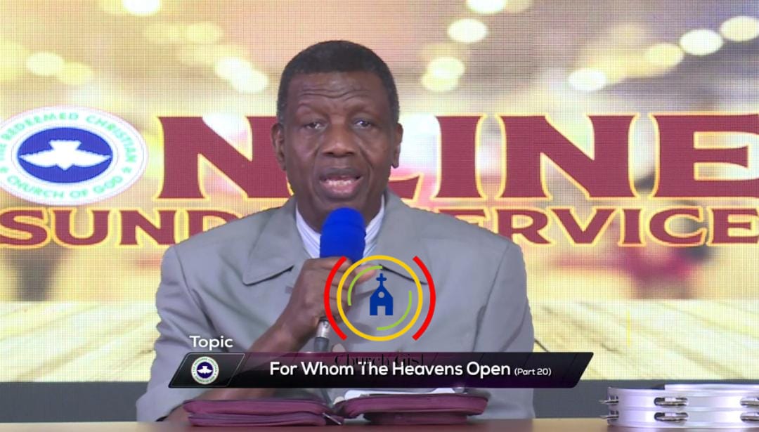 For Whom The Heavens Open Part Pastor E A Adeboye Rccg