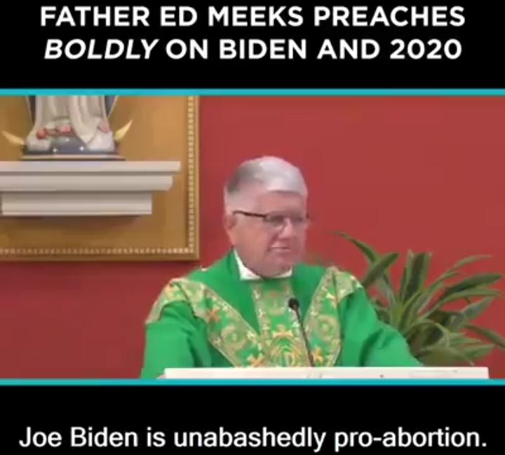 CHOOSE LIFE                                      – Father Meeks on Joe Biden