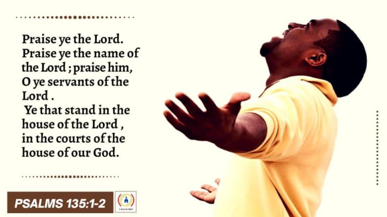 WORD for Today                        Psalm 135:1-2