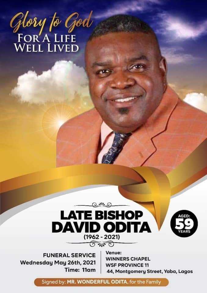 HOME GOING:                         BISHOP CHUKS DAVID ODITA