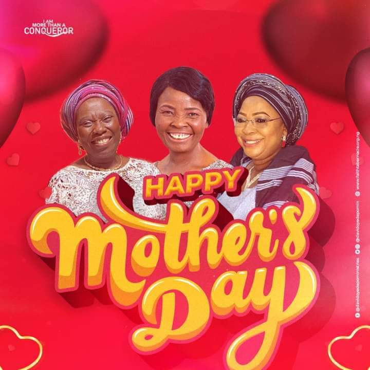 HAPPY MOTHER'S DAY NOTE FROM PASTOR (MRS) FAITH OYEDEPO - Church Gist
